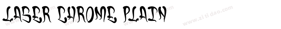 Laser Chrome Plain字体转换
